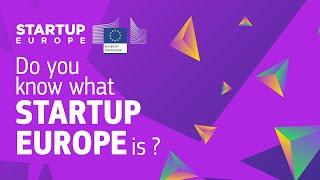 Do you know what STARTUP EUROPE is?