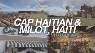 Citadelle and Palais Sans Souci Haiti Travel Vlog| Days 3 & 4