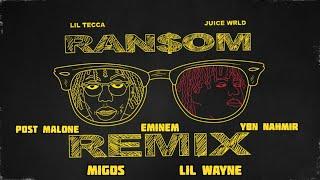 Ransom Remix Pt.2 - Lil Tecca, Post Malone, Eminem, YBN Nahmir, Migos, Lil Wayne, Juice WRLD