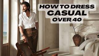 How To Dress Casually as a Grown Man | Fashion Over 40