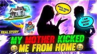 MY MOTHER KICKED ME FROM HOME  FUNNY STORY - Garena Free Fire