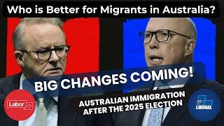 BIG CHANGES COMING! Australian Immigration After the 2025 Election!