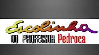 A Escolinha do Professor Pedroca (Momento do Humor)