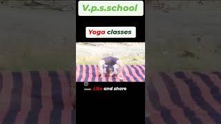 Yoga classes at vinayak school New video 2025 | viral yoga classes shorts #yogaasana #2025viral 