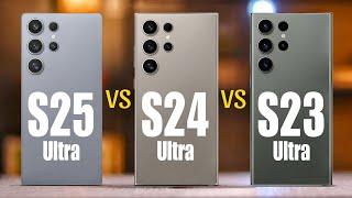 Samsung Galaxy S25 Ultra Vs S24 Ultra Vs S23 Ultra