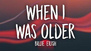 Billie Eilish - WHEN I WAS OLDER (Lyrics)