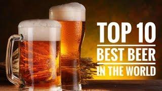 Top 10 Best Beer in the World