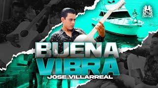 Jose Villarreal - Buena Vibra [Official Video]