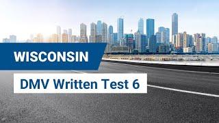 2024 Wisconsin DMV Written Test #6