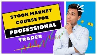 Stock Market Course for professional trader | Smart Trading Academy #trading #stockmarket