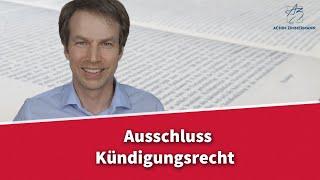 Ausschluss der Kündigung im Mietvertrag - geht das? | Rechtsanwalt Dr. Achim Zimmermann