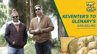 Foodka Darjeeling Local Food Trail | Keventer's to Glenary's ft. Happy Valley Tea Estate & Kunga