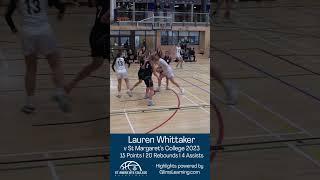 StAC Basketball - Lauren Whittaker v St. Margaret's College 2023 (Highlights)