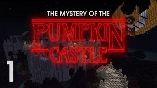 Mystery of the Pumpkin Castle ~ Ep. 1 (Welcome to Gourd City!)