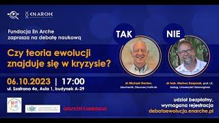 DEBATE | Evolution: A Theory in Crisis? | prof. Michael Denton, prof. Mariusz Kasprzak