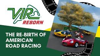 VIR Reborn - Documentary