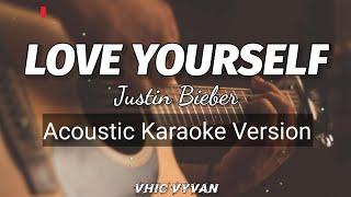 Love Yourself - Justin Bieber (Karaoke/Acoustic)