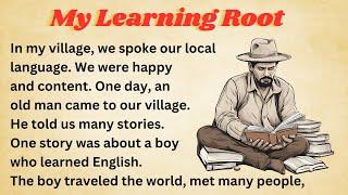 My Learning Root || How To Learn English In Village || Graded Reader || Improve Your English Skills