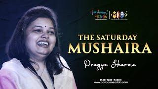 The Saturday Mushaira | Pragya Sharma | Meeraas | Pasbaan e Adab | Poetry | Cultural Heritage