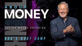 How to Think About Money | Pastor Wayne Cordeiro