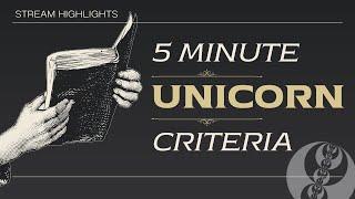 5 Minute Unicorn Criteria