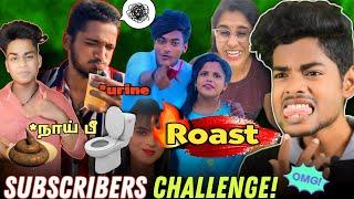 Subscribers Challenge Videos Roast 