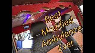 Best Modified Ambulance Ever/ Modified Ambulance