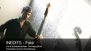 INEDITS - Fakir