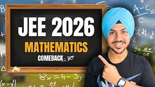 JEE 2026: MATHS COMEBACK ️ | Strategy for IIT JEE Maths