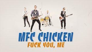 MFC CHICKEN 'F*ck You, Me' (Dirty Water / FOLC Records) BOPFLIX music video