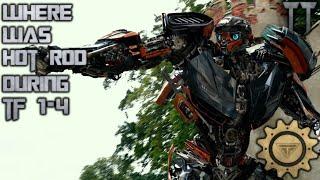 Where Was Hot Rod During Transformers 1-4