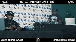 Alabama Hip Hop Radio Music Review ( Each & Every Wednesday 6p-9p)