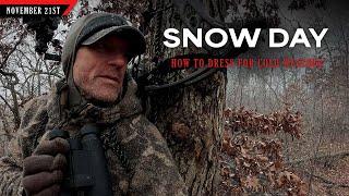 The First Snow of the Year - How I Dress for Cold Weather | Bowhunting Whitetails w/ Bill Winke