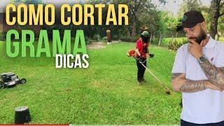 COMO CORTAR GRAMA ( JEITO CERTO)