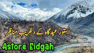 Astore Valley Vlog | Astore Eidgah | Beautiful Views