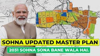 Sohna is going to become sona️ || Sohna updated Master Plan 2031.