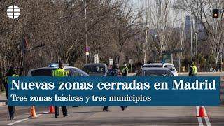 Madrid amplía los cierres a tres zonas básicas y tres municipios pese a la bajada de contagios