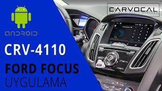 Ford Focus 4 Carvocal CRV-4110 Android Multimedya Sistemi Montaj Uygulaması