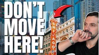 DON'T Move to Chicago IF... *WATCH BEFORE MOVING*