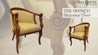 The French Occasional Chair⎮Christophe Design