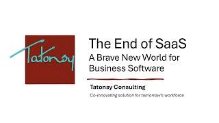 The End of SaaS: A Brave New World for Business Software