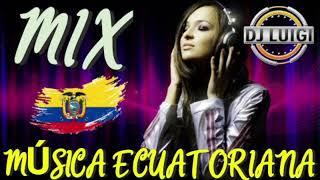 CHICHA MIX ECUADORIANS LUIGI DJ PRO