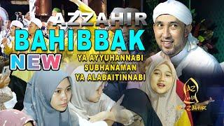 AZZAHIR BAHIBBAK,YA AYYUHANNABI UMK BERSHOLAWAT 2022