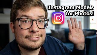 How to get INSTAGRAM MODELS for your photos