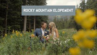 Adventurous Rocky Mountain National Park Elopement Video | Their Colorado Wedding was Canceled!