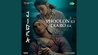 Phoolon Ka Taaro Ka (From "Jigra")