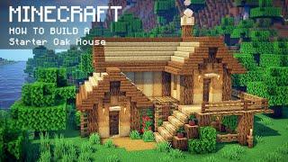 Minecraft: How To Build a Starter Oak House