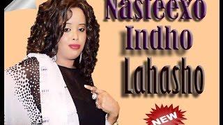 Somali Lyrics Song - Heestii : Lahasho - Codkii : Nasteexo Indho