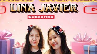 Lina Javier is live!Good Evening️