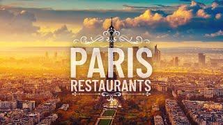 7 Best Restaurants In Paris France | Fine Dining In Paris